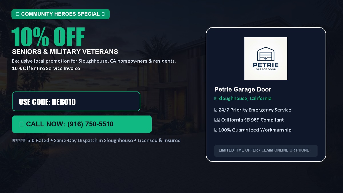 10% OFF Senior Citizens (65+) & Military / Veteran Community Discount in Sloughhouse, CA